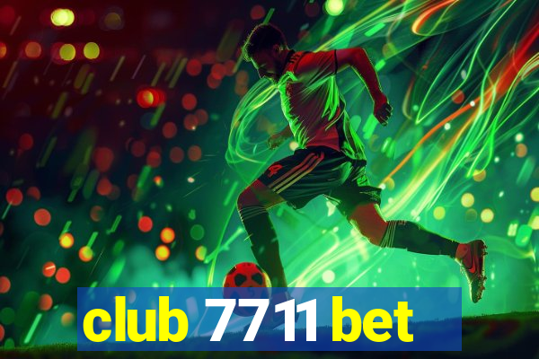 club 7711 bet